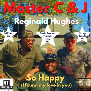Master C & J ft Reginald Hughes - So Happy I found my love in you) Album Cover
